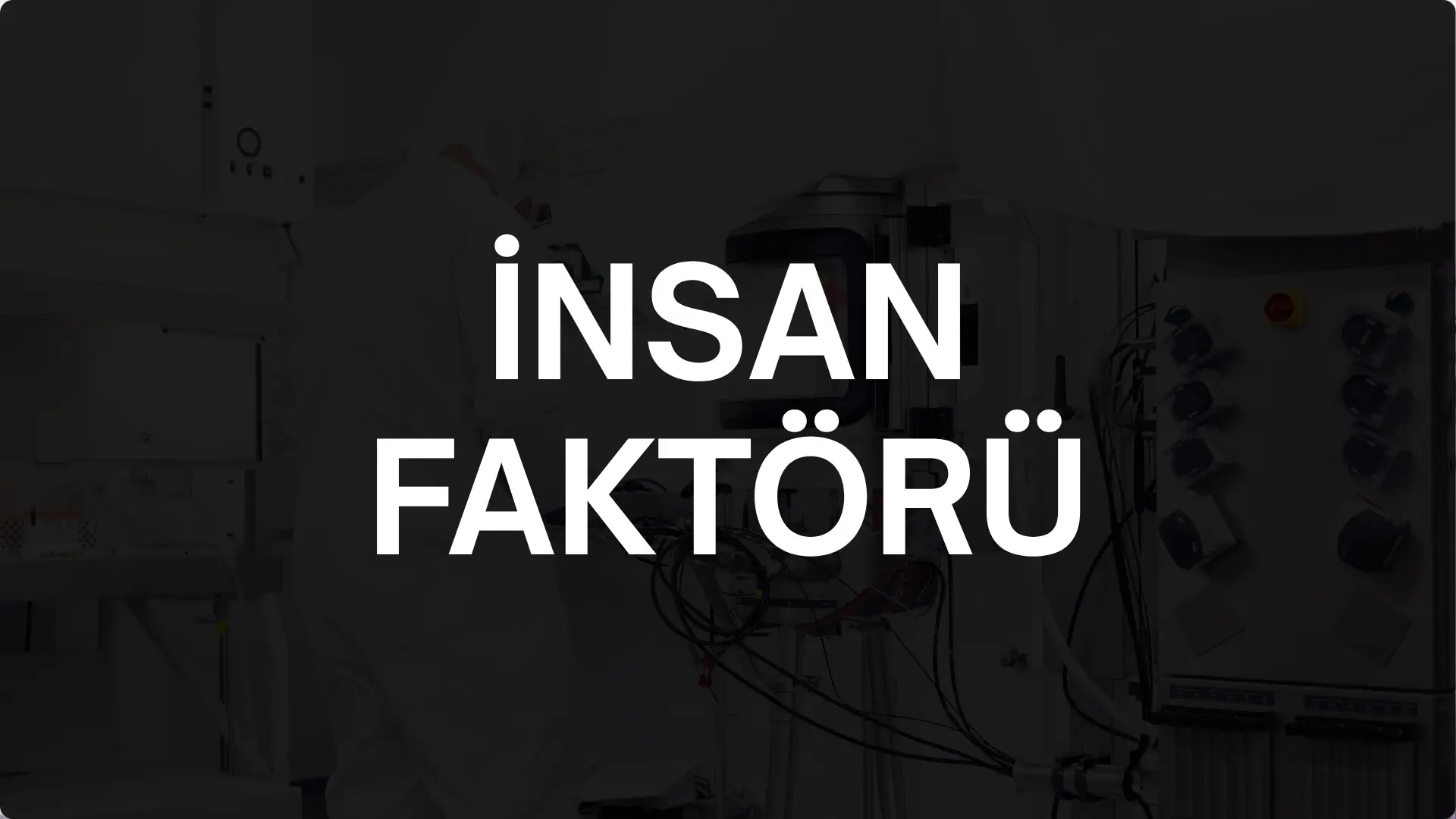 Temiz Odalarda İnsan Faktörü