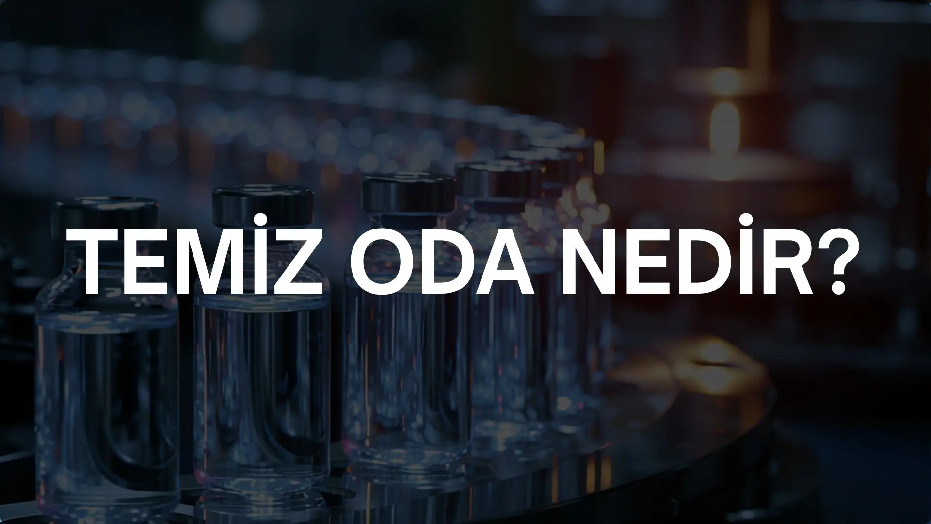 Temiz Oda Nedir?